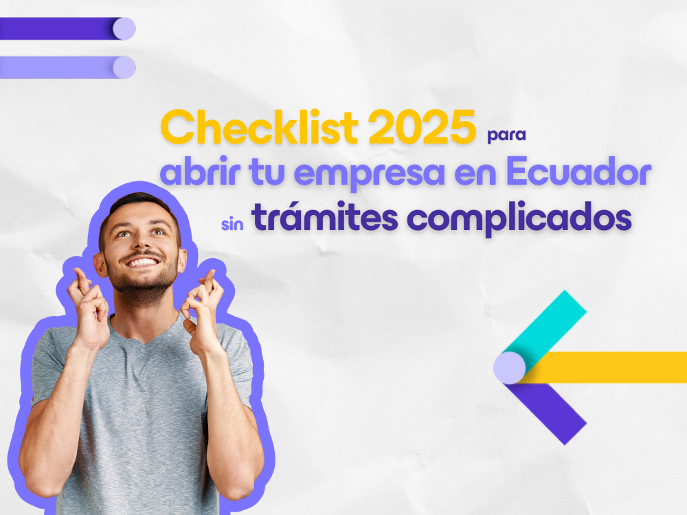 Abrir tu empresa en Ecuador