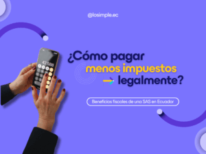 Beneficios fiscales de una compañía SAS